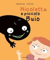 Nicoletta e piccolo buio di Roberta Fava edito da Gei (Jesi)