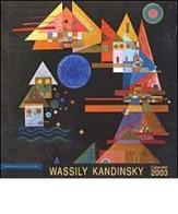 Wassily Kandinsky. Calendario 2003 edito da Impronteedizioni