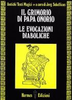 Il grimorio di papa Onorio. Le evocazioni diaboliche di Jorg Sabellicus edito da Hermes Edizioni