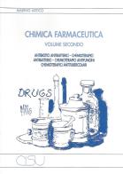 Chimica farmaceutica vol.2 di Marino Artico edito da CISU