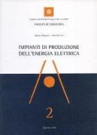 Impianti di produzione dell'energia elettrica di Valerio Mangoni, Mario Russo edito da Università di Cassino