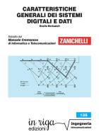 Caratteristiche generali dei sistemi digitali e dati di Onelio Bertazioli edito da In Riga Edizioni