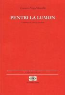 Pintar la luz-Pentri la lumon. Ediz. spagnola e esperanto di Gustavo Vega Mansilla edito da Edizioni Eva