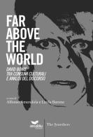 Far above the world. David Bowie tra consumi culturali e analisi del discorso edito da Area Blu Edizioni