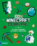 100% Minecraft. Colora i pixel di Vladimir Subbotin edito da Gallucci