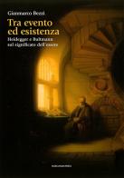 Tra evento ed esistenza di G. Bezzi edito da Marcianum Press