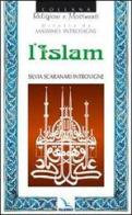 L' Islam di Silvia Scaranari Introvigne edito da Editrice Elledici