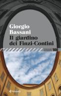 Il giardino dei Finzi-Contini di Giorgio Bassani edito da Feltrinelli