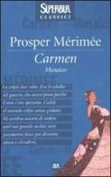 Carmen-Mosaico di Prosper Mérimée edito da Rizzoli
