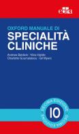 Oxford. Manuale di specialità cliniche di Andrew Baldwin, Nina Hjelde, Charlotte Goumalatsou edito da Edra