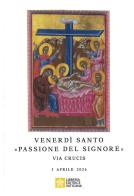 Venerdì Santo «passione del signore». Via crucis 3 aprile 2026 di Leone XIV (Robert Francis Prevost) edito da Libreria Editrice Vaticana