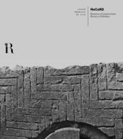 ReCoRD. Restauro e Conservazione Ricerca e Didattica edito da Dip. di Architettura (Firenze)