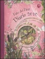 Le fate dei fiori. Diario 2010 di Cicely M. Barker edito da Fabbri