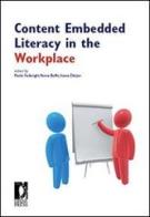 Content embedded literacy in the workplace edito da Firenze University Press