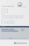 ITI. Guida al trattamento vol.12 di Mario Roccuzzo, Anton Sculean edito da Quintessenza