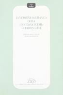 La versione occitanica della «Doctrina pueril» di Ramon Llull. Ediz. critica edito da LED Edizioni Universitarie