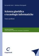 Scienza giuridica e tecnologie informatiche. Temi e problemi di Fernanda Faini, Stefano Pietropaoli edito da Giappichelli