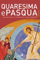 Quaresima e Pasqua 2020. Sussidio liturgico pastorale di Claudio Doglio edito da San Paolo Edizioni
