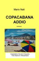 Copacabana addio di Mario Nati edito da ilmiolibro self publishing