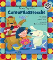 Il cantafilastrocche. Con CD-Audio di Bruno Tognolini, Lorenzo Tozzi edito da Gallucci