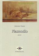 Plasmodio di Antonio Vanni edito da Edizioni Eva