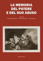 La memoria del potere e del suo abuso edito da Marcianum Press