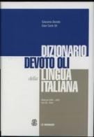 Il Devoto-Oli. Dizionario della lingua italiana (2004-2005). Con CD-ROM di Giacomo Devoto, Gian Carlo Oli edito da Mondadori Education
