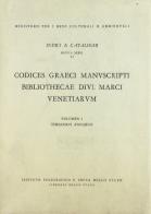Codices graeci manuscripti Bibliothecae divi Marci Venetiarum thesaurus antiquus vol.1 di Elpidio Mioni edito da Ist. Poligrafico dello Stato