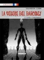 La Venere del Dahomey vol.2 di Laurent Galandon edito da Aurea Books and Comix