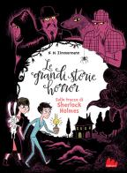 Le grandi storie horror. Ediz. a caratteri grandi vol.5 di Naïma Murail Zimmermann edito da Gallucci