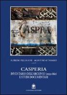 Casperia. Inventario dell'archivio (1099-1860) e studi documentari di Alfredo Pellegrini, Agostino Attanasio edito da Gangemi Editore