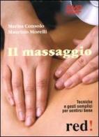 Il massaggio. DVD di Marisa Consolo, Maurizio Morelli edito da Red Edizioni