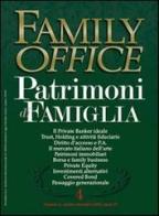 Family office (2007) vol.4 edito da Le Fonti