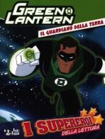 Il guardiano della terra. Green Lantern edito da Bao Publishing