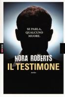 Il testimone di Nora Roberts edito da Time Crime