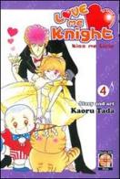 Love me knight. Kiss me Licia vol.4 di Kaoru Tada edito da Goen