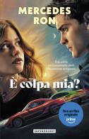 È colpa mia? di Mercedes Ron edito da Superpocket