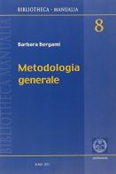 Metodologia generale di Barbara Bergami edito da Antonianum