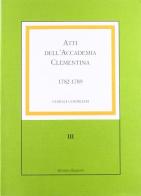 Atti dell'Accademia Clementina vol.3 edito da Minerva Edizioni (Bologna)