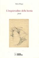 L'inquietudine della bestia di Ilaria Drago edito da Nemapress