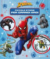 Spiderman. Piccole storie per grandi eroi edito da Marvel Libri
