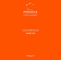 Franchi Food Academy. Cookbook, game on vol.4 edito da Maretti Editore