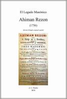 Ahiman Rezon (1756). Ediz. inglese e spagnola di Laurence Dermott edito da A.C. Pardes