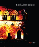 Sicilia / miti ed eroi edito da Newl'ink