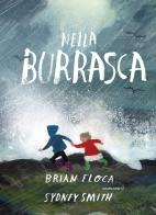Nella burrasca di Brian Floca edito da Orecchio Acerbo