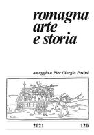 Romagna. Arte e storia (2021) vol.120 edito da Il Ponte Vecchio