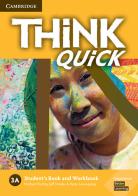 Think. Level 3A. Student's book and Workbook Quick A. Per le Scuole superiori di Herbert Puchta, Jeff Stranks, Peter Lewis-Jones edito da Cambridge
