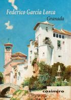 Granada di Federico García Lorca edito da Casimiro