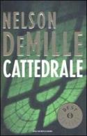 Cattedrale di Nelson DeMille edito da Mondadori