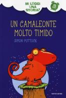 Un camaleonte molto timido. Mi leggi una storia? di Simon Puttock, Martin Chatterton edito da Mondadori